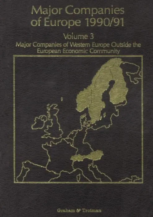 Major Companies of Europe 1990/91 Volume 3 - Whiteside, R M a Wilson, A a Blackburn, S a Hornig, S E a Wilson, C P