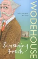 Something Fresh - Wodehouse, P.G.