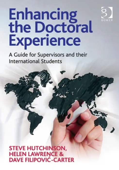 Enhancing the Doctoral Experience - Hutchinson, Steve a Lawrence, Helen