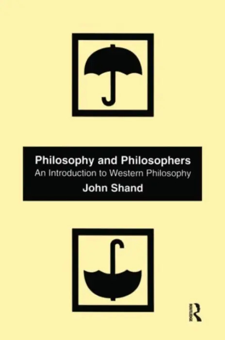 Philosophy and Philosophers - Shand, John