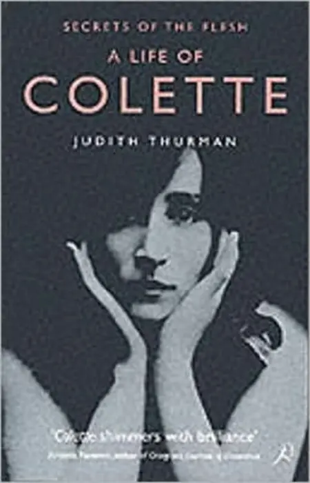 Life of Colette - Thurman, Judith