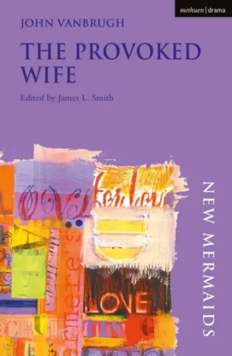 Provoked Wife - Vanbrugh, Sir John