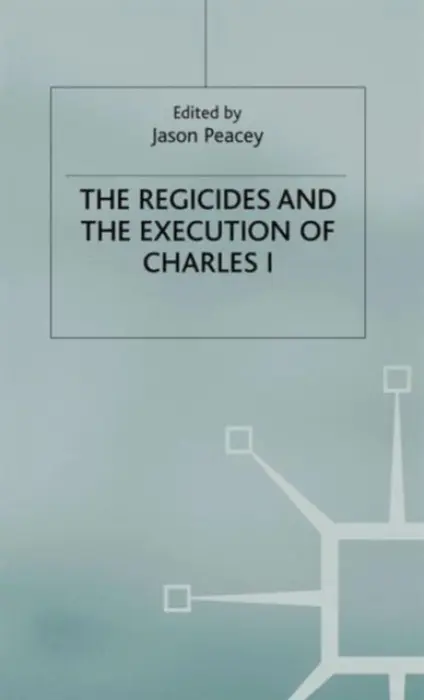Regicides and the Execution of Charles 1