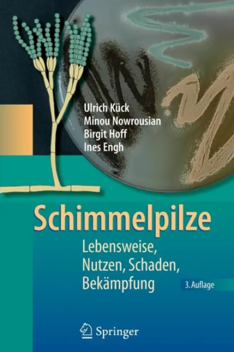 Schimmelpilze - Kuck, Ulrich a Nowrousian, Minou a Hoff, Birgit a Engh, Ines
