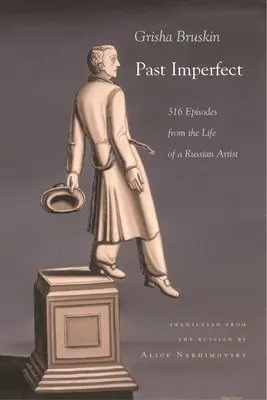 Past Imperfect - Nakimovsky, Alice