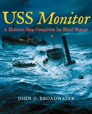USS Monitor - Broadwater, John D.