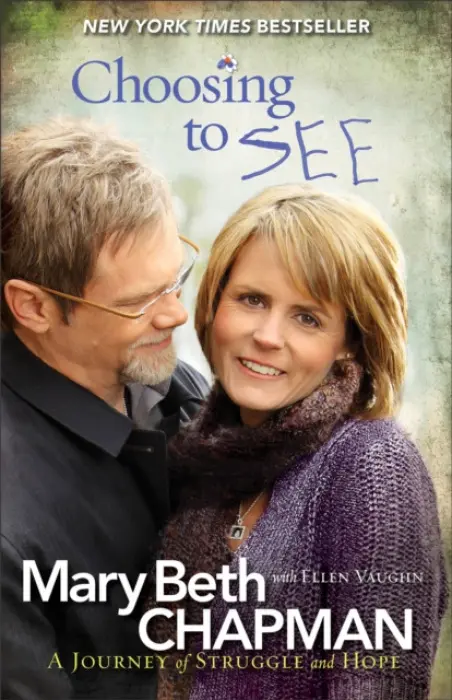 Choosing to SEE - A Journey of Struggle and Hope - Chapman, Mary Beth a Vaughn, Ellen