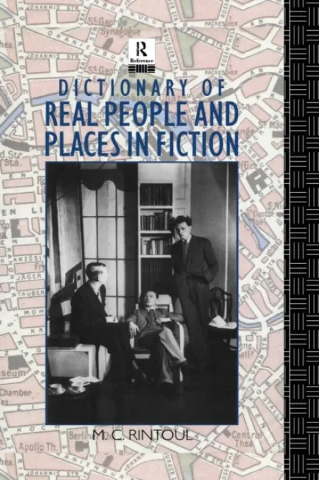 Dictionary of Real People and Places in Fiction - Rintoul, M.C.