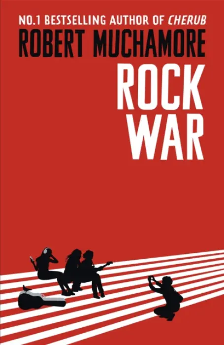 Rock War: Rock War - Robert Muchamore