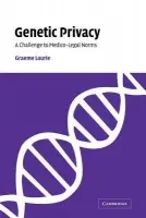 Genetic Privacy - Laurie, Graeme (University of Edinburgh)