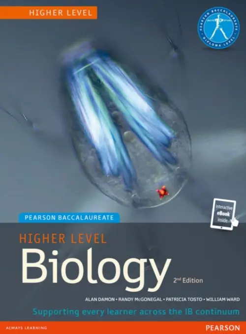 Pearson Baccalaureate Biology Higher Level 2nd edition print and ebook bundle for the IB Diploma - McGonegal, Randy a Tosto, Patricia a Parkes, Brenda a Ward, William