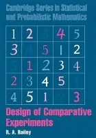 Design of Comparative Experiments - Bailey, R. A. (Queen Mary University of London)