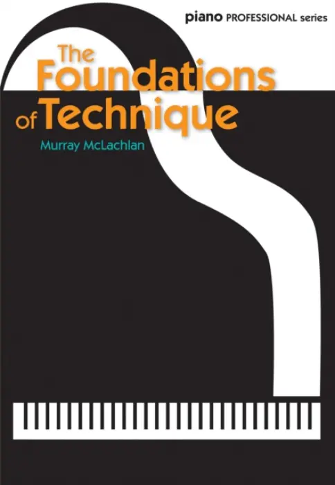 Foundations of Technique - McLachlan, Murray