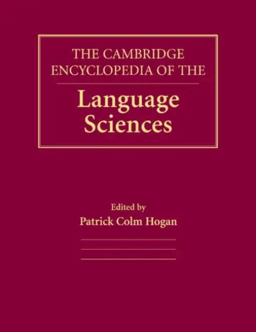 Cambridge Encyclopedia of the Language Sciences