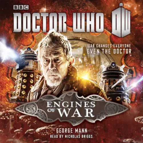Doctor Who: Engines of War - Mann, George