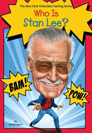 Who Was Stan Lee? - Edgers, Geoff a Who HQ