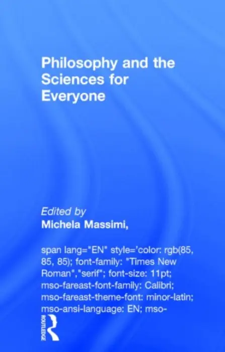 Philosophy and the Sciences for Everyone