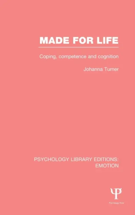 Made for Life (PLE: Emotion) - Turner, Johanna