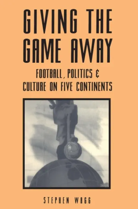 Giving the Game Away - Wagg, Stephen