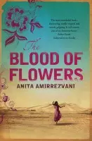 Blood Of Flowers - Amirrezvani, Anita