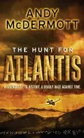 The Hunt For Atlantis (Wilde/Chase 1) - Andy McDermott