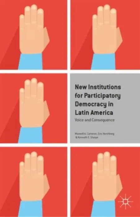 New Institutions for Participatory Democracy in Latin America - Sharpe, Kenneth E.