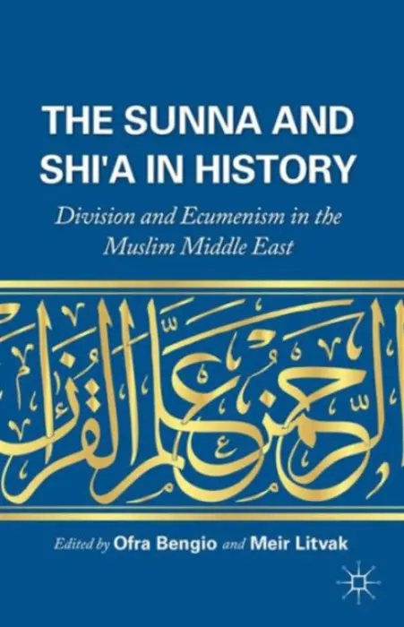 Sunna and Shi'a in History