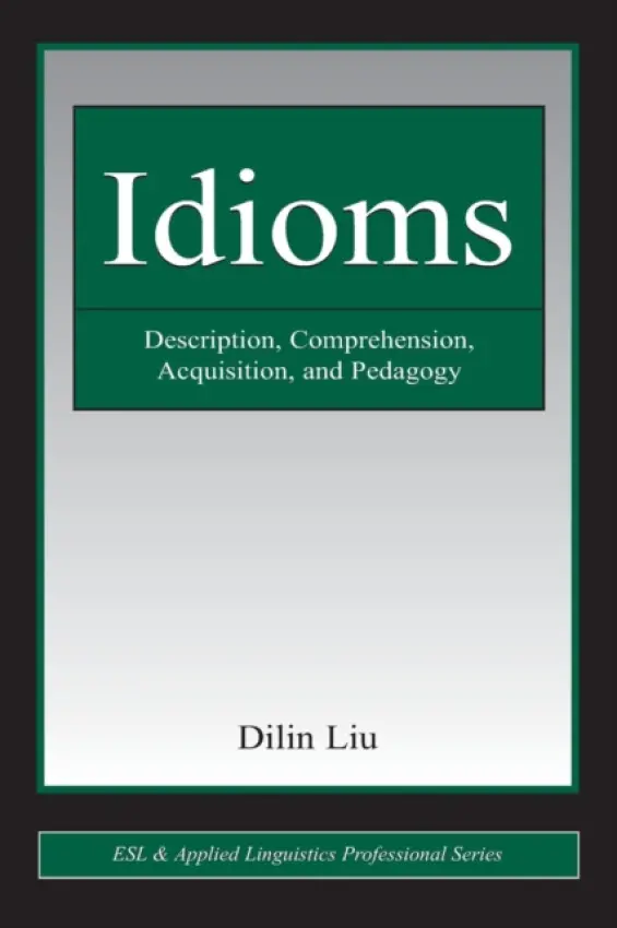 Idioms - Liu, Dilin (University of Alabama, USA)