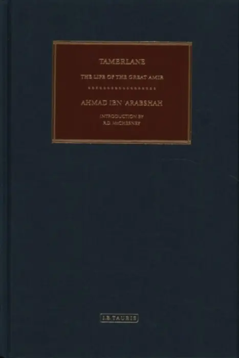 Tamerlane - Arabshah, Ahmad ibn