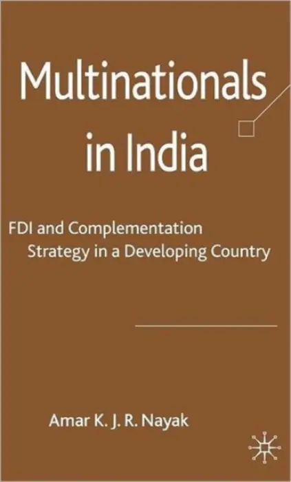 Multinationals in India - Nayak, A.