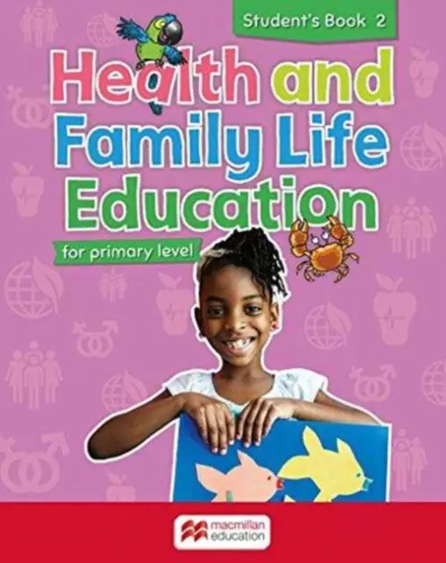 Health and Family Life Education Student's Book 2 - Eastland, Clare