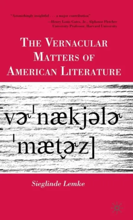 Vernacular Matters of American Literature - Lemke, S.