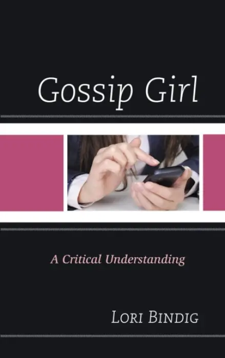Gossip Girl - Bindig, Lori