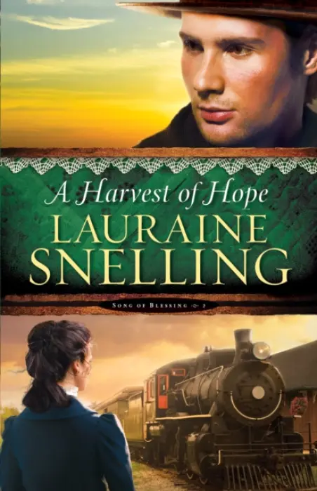 Harvest of Hope - Snelling, Lauraine