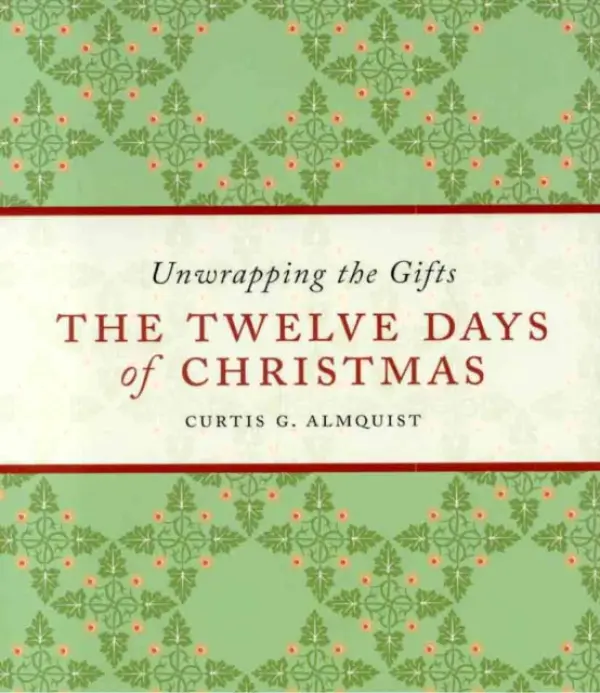 Twelve Days of Christmas - Almquist, Curtis G.