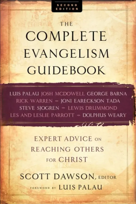 Complete Evangelism Guidebook - Expert Advice on Reaching Others for Christ - Dawson, Scott a Palau, Luis