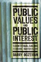 Public Values and Public Interest - Bozeman, Barry