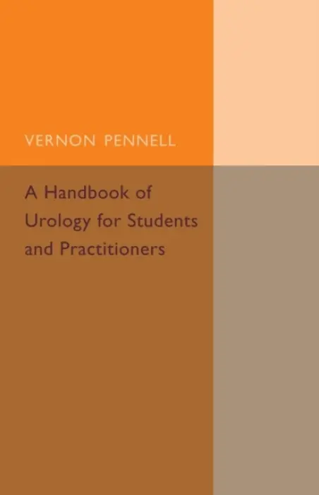 Handbook of Urology for Students and Practitioners - Pennell, Vernon