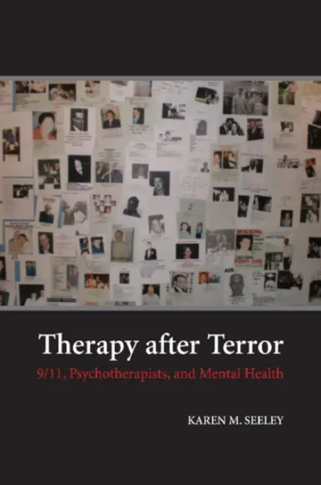 Therapy after Terror - Seeley, Karen M. (Columbia University, New York)