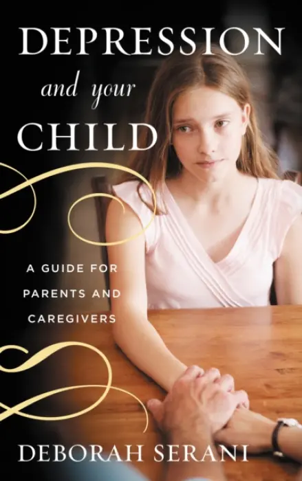 Depression and Your Child - Serani, Deborah