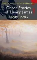 Ghost Stories of Henry James - Henry James
