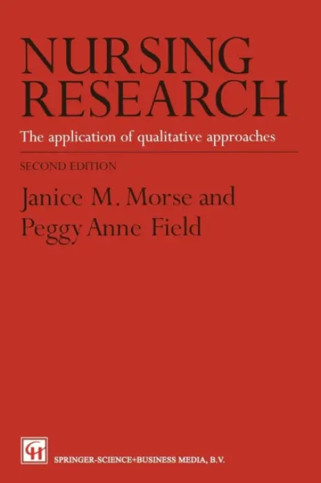 Nursing Research - Morse, Janice M. a Field, Peggy-Anne