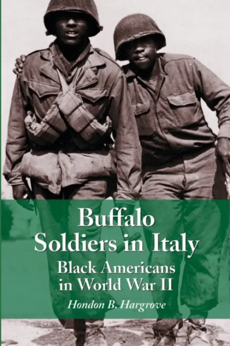 Buffalo Soldiers in Italy - Hargrove, Hondon B.