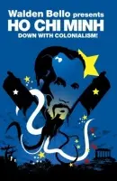 Down with Colonialism! - Minh, Ho Chi