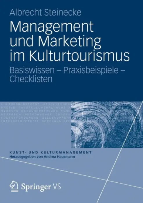 Management und Marketing im Kulturtourismus - Steinecke, Albrecht
