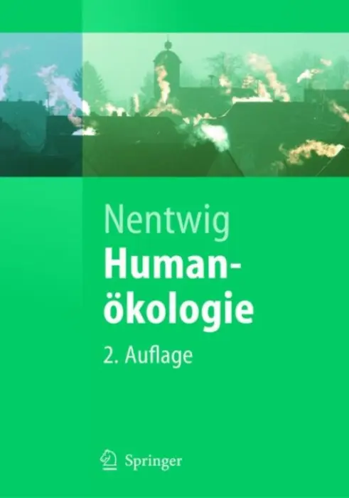Humanokologie - Nentwig, Wolfgang