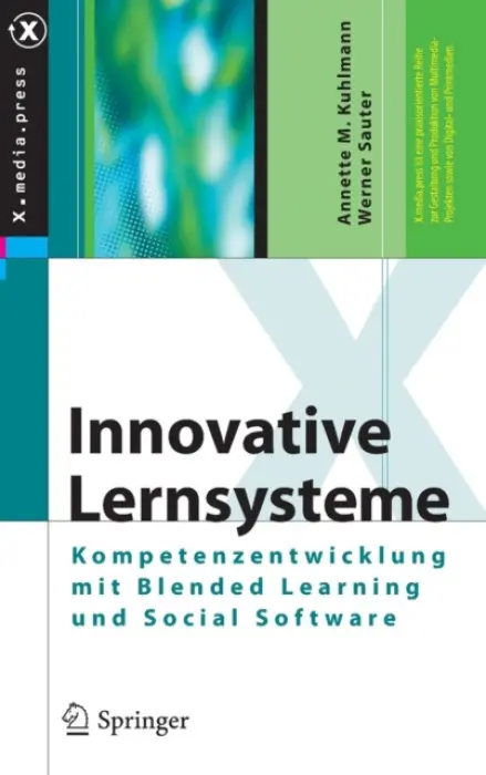 Innovative Lernsysteme - Kuhlmann, Annette a Sauter, Werner