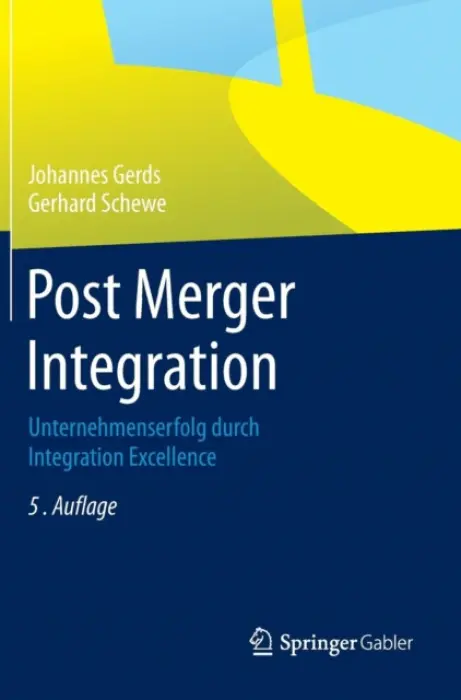 Post Merger Integration - Gerds, Johannes a Schewe, Gerhard