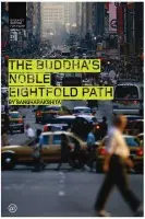 Buddha's Noble Eightfold Path - Sangharakshita, Bikshu