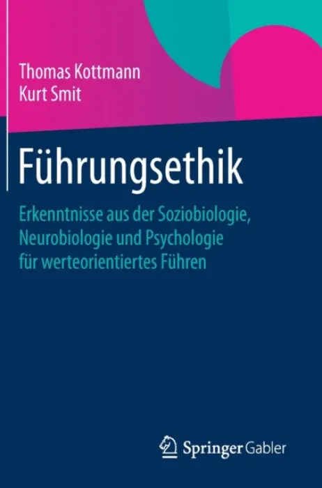 Fuhrungsethik - Kottmann, Thomas a Smit, Kurt